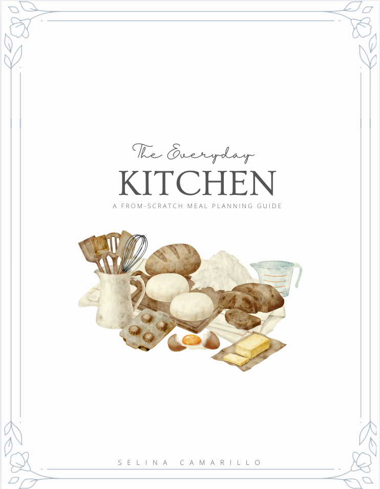 The Everyday Kitchen: A From-Scratch Meal Planning Guide